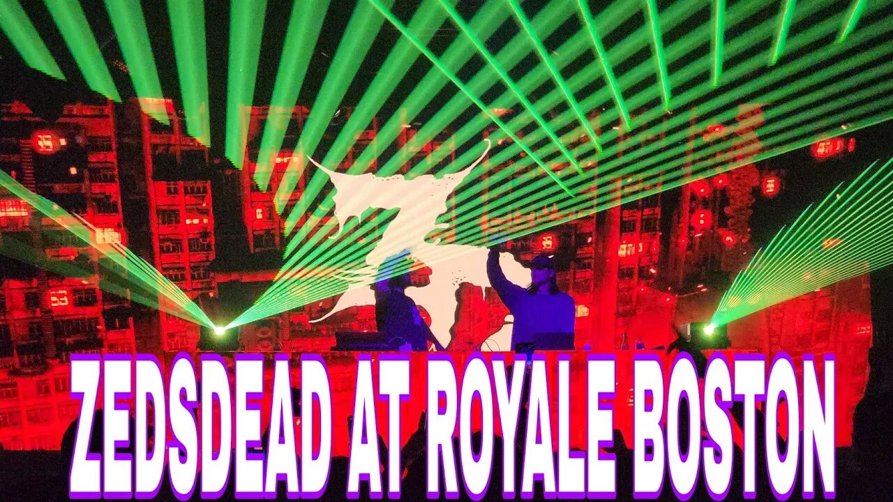 ZEDSDEAD AT ROYALE BOSTON