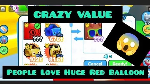 What people trading for huge red balloon? Pet Simulator X/ Roblox/ huge trading