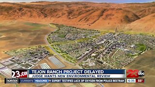 Tejon Ranch project delayed, judge wants new environmental review
