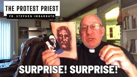 Surprise! Surprise! | THE PROTEST PRIEST