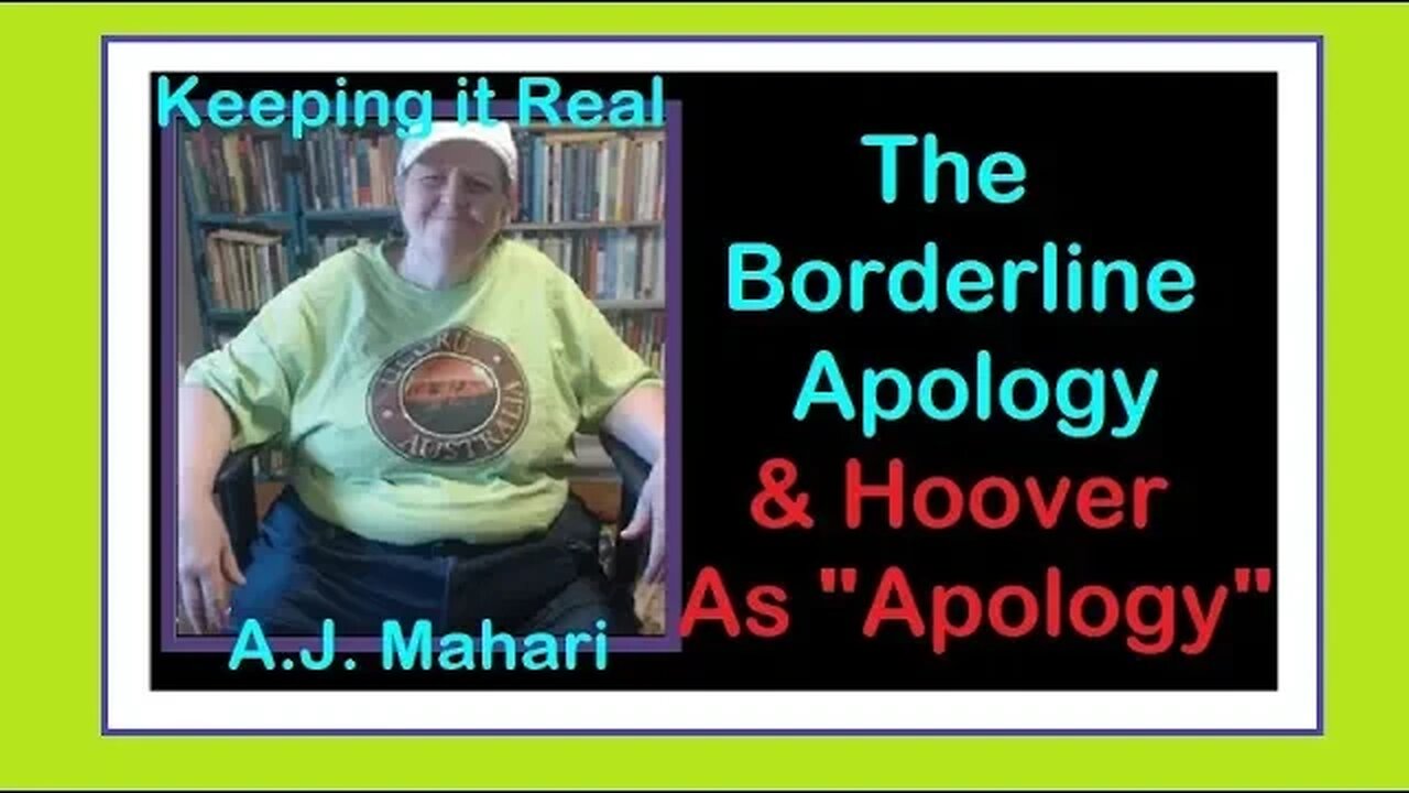 Borderline Personality - The Apology & Hoover "Apology"