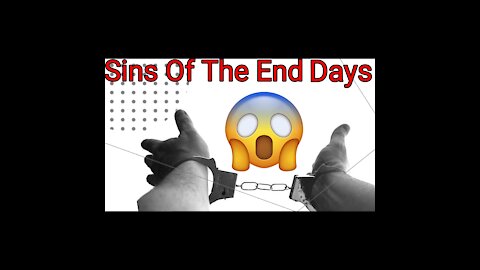 These Are Sins That Prove The Last Days Are Here! Part 2! David Stanton's Sermons! 2-7-2021