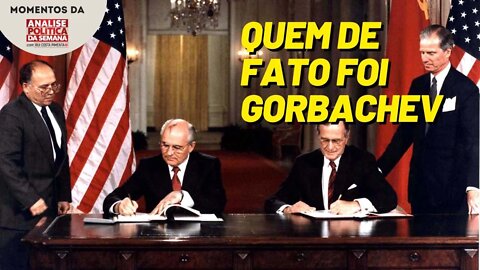 A morte de Mikhail Gorbachev | Momentos da Análise Política da Semana