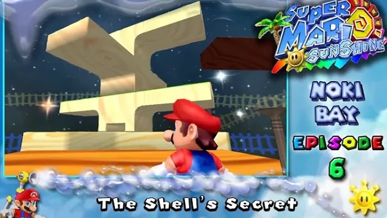 Super Mario Sunshine: Noki Bay [Ep. 6] - The Shell's Secret (commentary) Switch