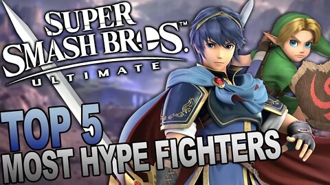 Wizzrobe's Top 5 Most Anticipated Fighters! - SSBU