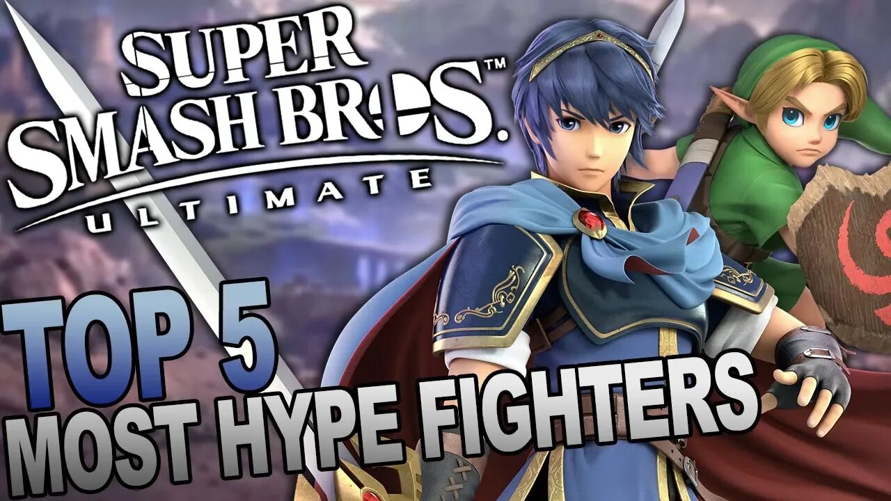Wizzrobe's Top 5 Most Anticipated Fighters! - SSBU