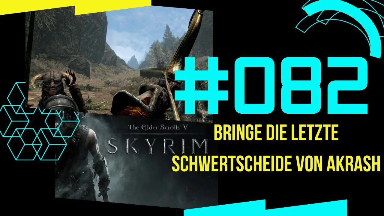 Skyrim Gameplay PC 2022 Let's Play #skyrim ⭐PART 082 👉 Bringe die letzte Schwertscheide von Akrash