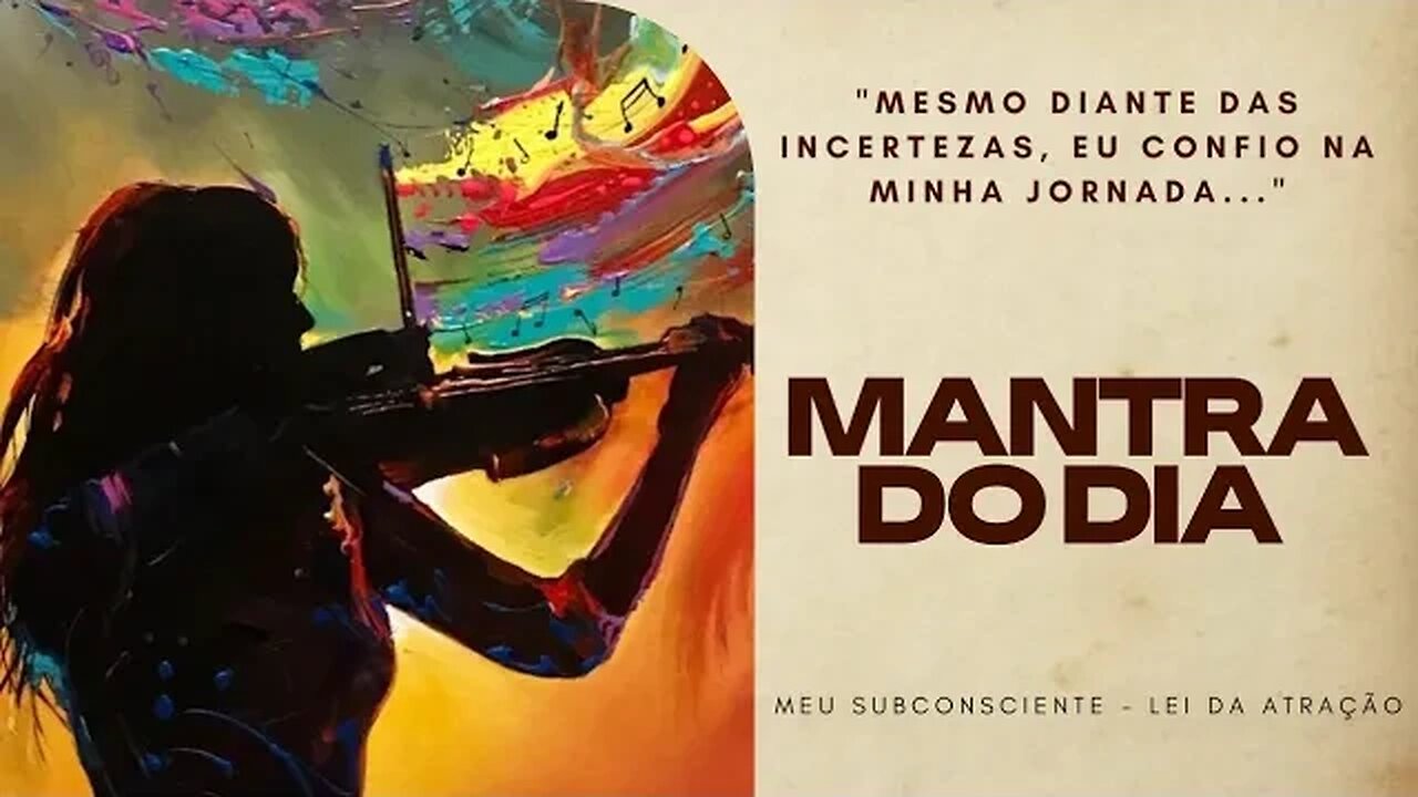 MANTRA DO DIA - Mesmo diante das incertezas, eu confio na minha jornada #mantra #mantradodia