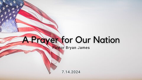 A Prayer for Our Nation