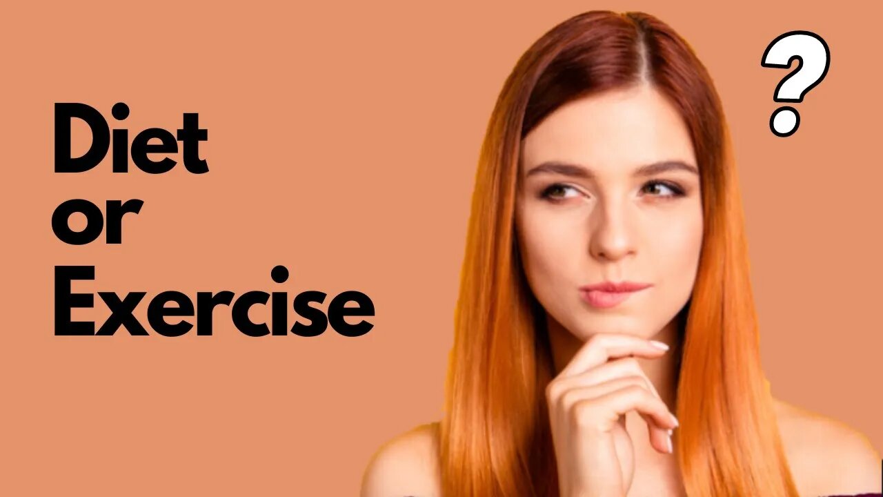 Diet or exercise? The Answer is Simple Neither Diet nor Exercise Will Help You Lose Weight