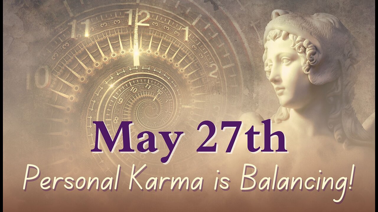 Personal Karma is Ending; Guidance; May 27, 2024