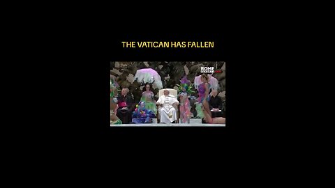 The Vatican has Fallen
