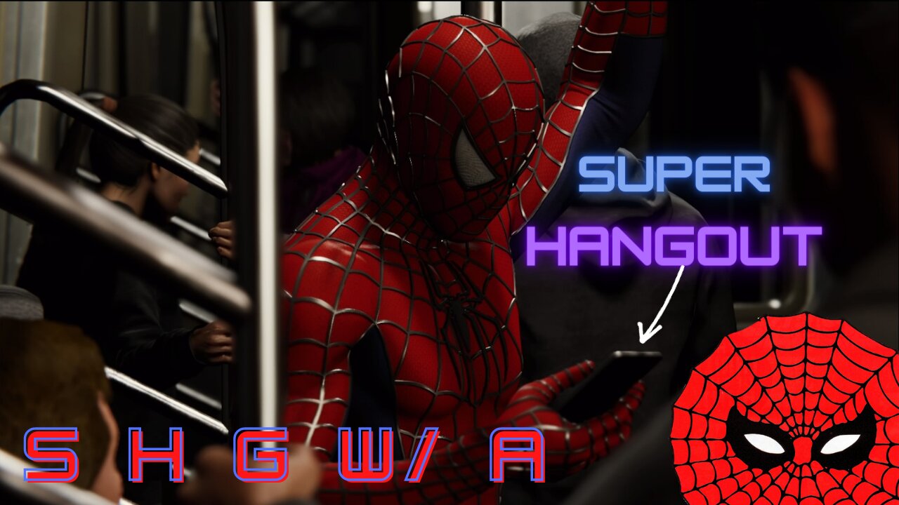 Marvel's Spider-Man: Super Hangout ep. 1