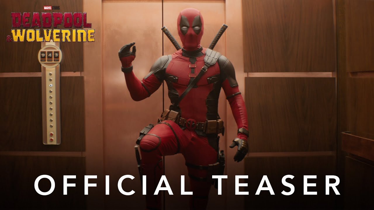Deadpool & Wolverine | Official Teaser | 2024