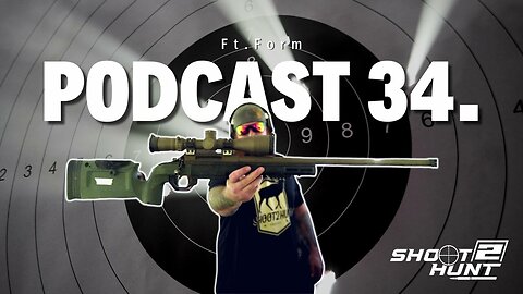 Shoot2Hunt Podcast Episode 34: Drop it like its Hot