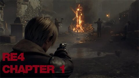 Chapter 1: RESIDENT EVIL 4 (REMAKE)