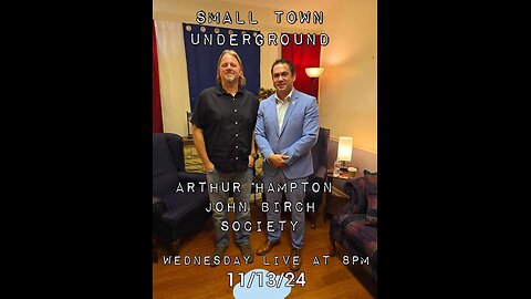 A conversation with Arthur Hampton from the John Birch Society