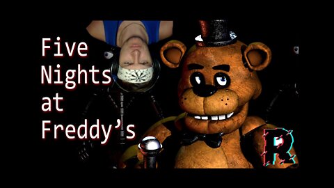 FIVE NIGHTS AT FREDDY'S 1 (FNAF 1) BUT IM TOO MANLY TO GET SCARED