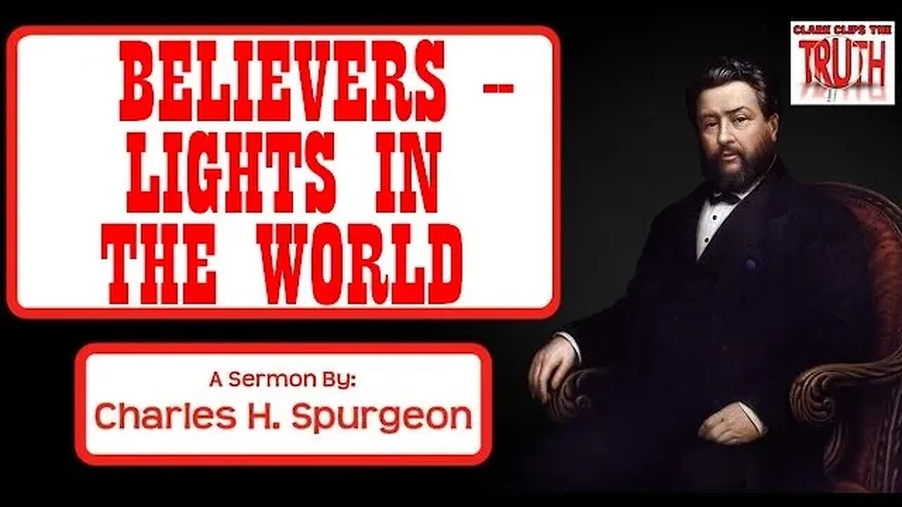 Believers -- Lights in the World | Charles Spurgeon Sermon