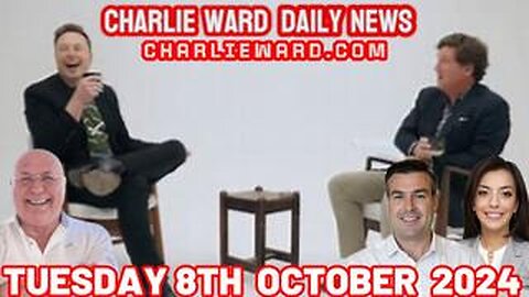 CHARLIE WARD DAILY NEWS WITH PAUL BROOKER-TUESDAY 8TH OCTOBER 2024