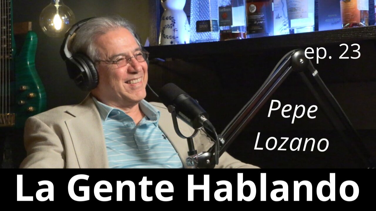 Ep 23 - Pepe Lozano - Plática de Amigos