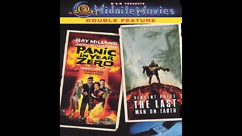 PANIC IN YEAR ZERO 1962 & THE LAST MAN ON EARTH 1964 Apocalyptic Sci-Fi DOUBLE FEATURE