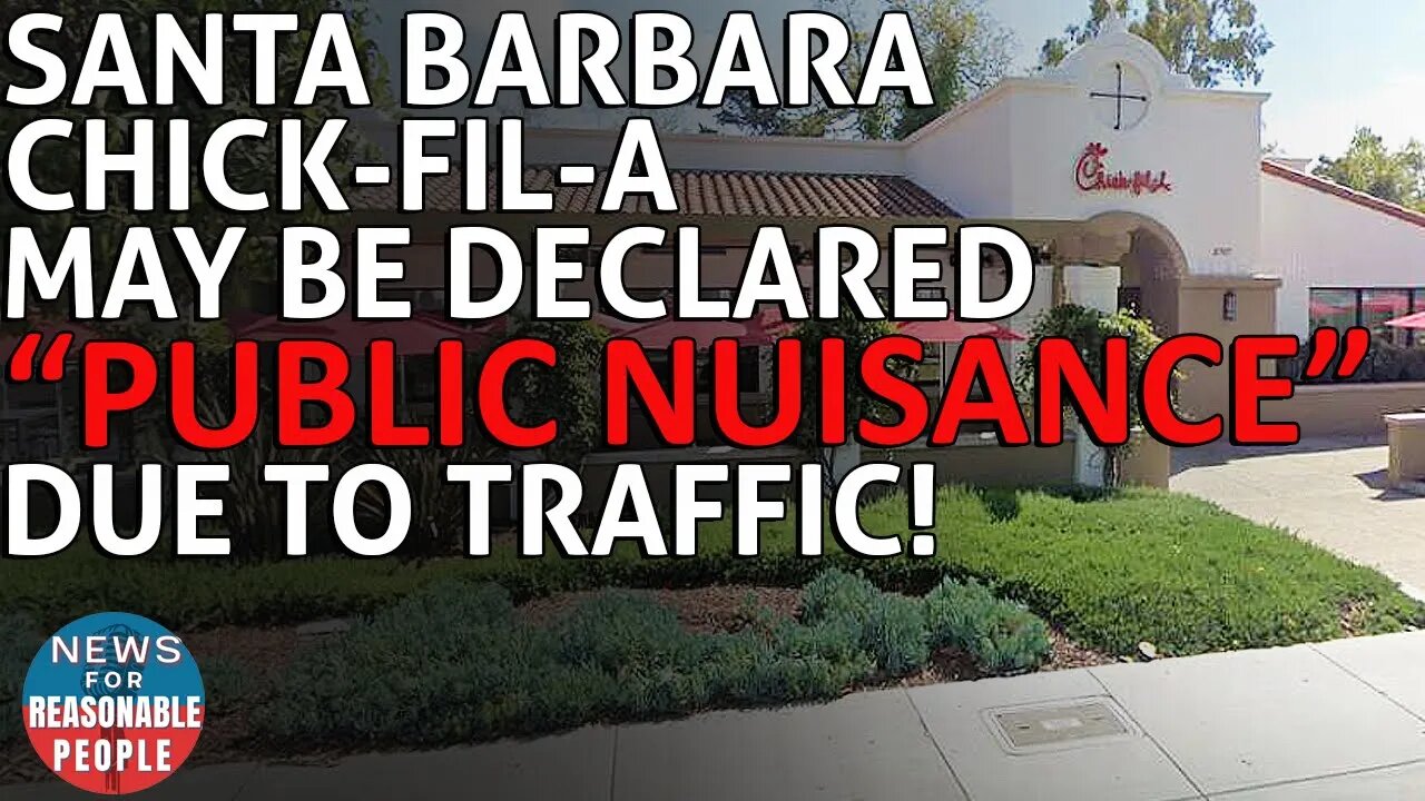 California City May Declare Chick-fil-A a 'Public Nuisance'