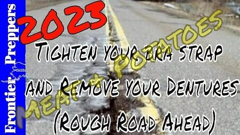 2023 Rough Road Ahead