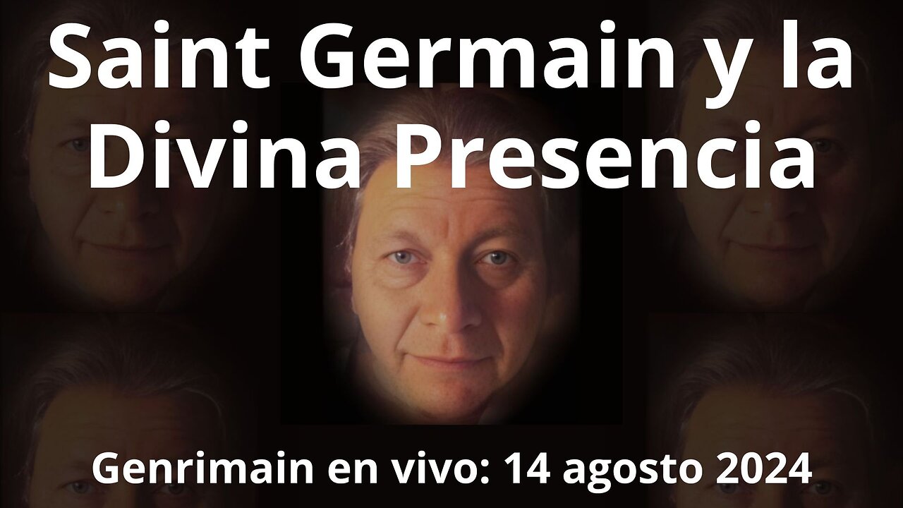 SAINT GERMAIN Y LA DIVINA PRESENCIA