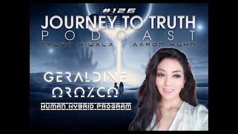 EP 126 - Geraldine Orozco - Human Hybrid Programs - Cloning & Genetic Experiments