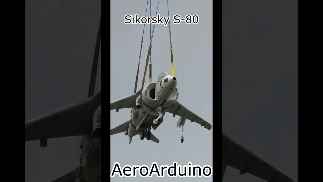 Watch Huge Sikorsky S 80 Carrying AV8B #Aviation #Fly #AeroArduino