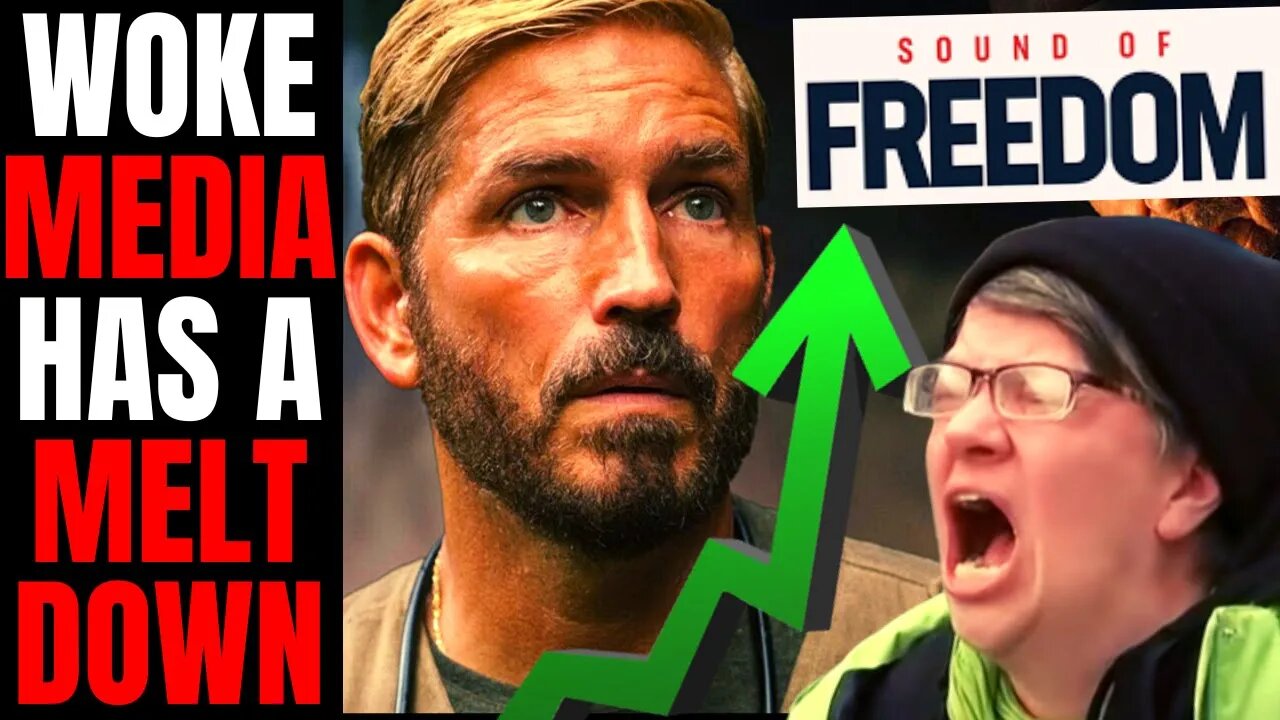 Woke Hollywood Media Has A MELTDOWN Over Sound Of Freedom | They CAN'T STAND The Box Office Success!