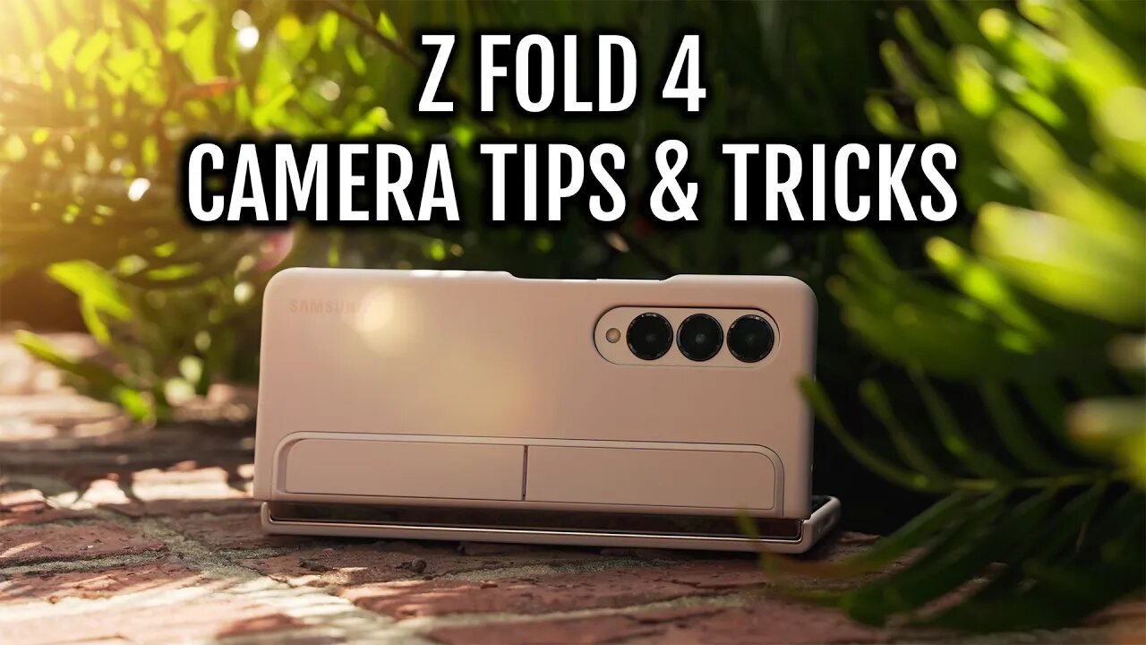 Galaxy Z Fold 4 Camera Tips and Tricks You NEED To Try RIGHT NOW!