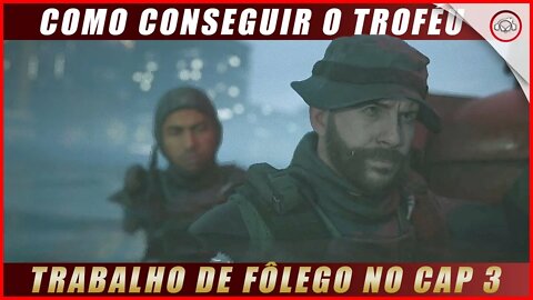 Call of Duty Modern Warfare 2, Como conseguir o troféu trabalho de fôlego no Cap 3 | Super dica