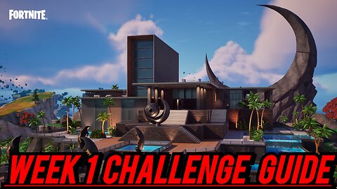 Fortnite Week 1 Challenge Guide