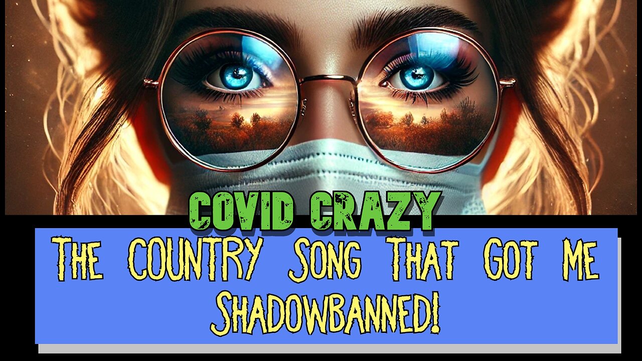 Covid Crazy: A Conspiracy Theory Lover's Love Song🇺🇸🎸 (Hire Me John Rich!)