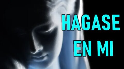 HAGASE EN MI - MARÍA SANTISIMA A INSPIRACIONES DEL CIELO