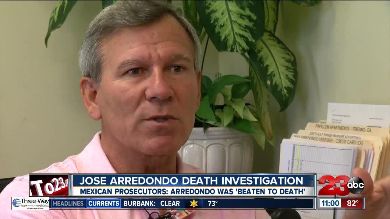 Prosecutors in Mexico say Bakersfield businessman Jose Arredondo was 'beaten to death'