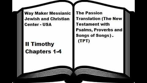 Bible Study - The Passion Translation - TPT - II Timothy 1-4