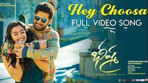 Hey Choosa Full Video Song | Bheeshma Movie | Nithiin | Rashmika| Venky Kudumula