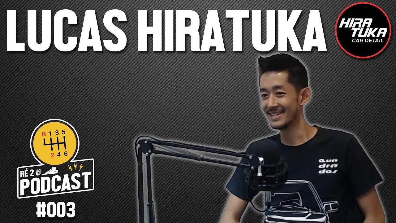 RÉ2 #003 - LUCAS HIRATUKA - HIRATUKA CAR DETAIL