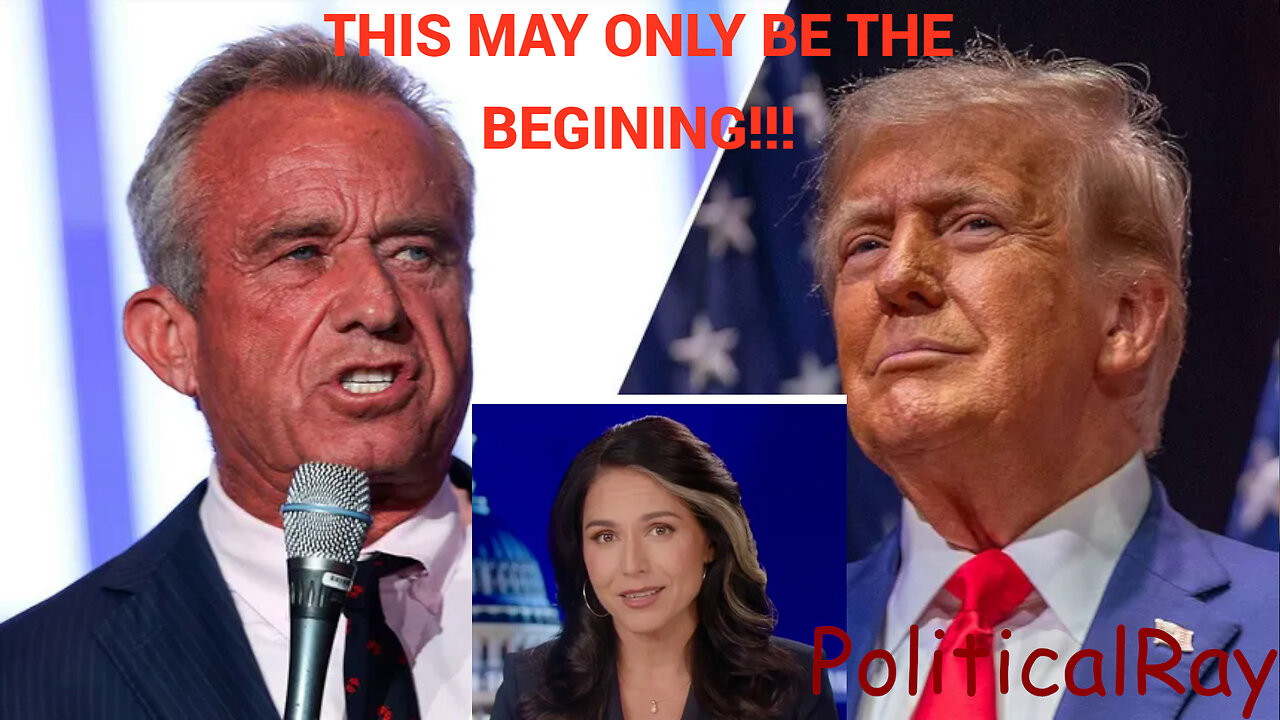 RFK Jr, Tulsi, and Trump