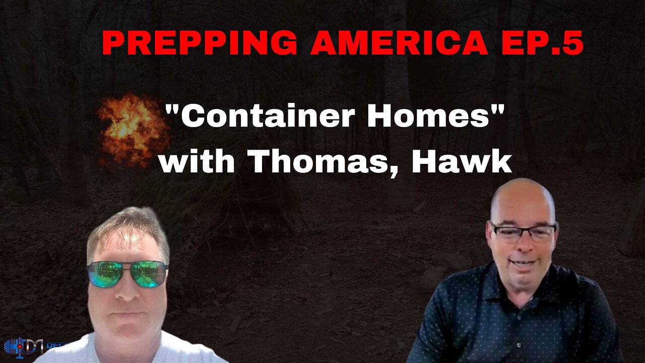 "Container Homes" with Thomas, Hawk | Prepping America Ep. 5 with Thomas, Hawk