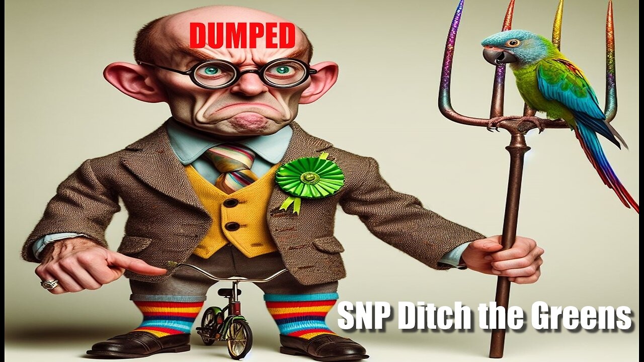 Political Drama: Greens Left in Tears after SNP says "You're Chucked"