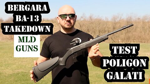BERGARA BA13 TAKEDOWN by @MLD-GUNS - TEST LA POLIGON GALATI