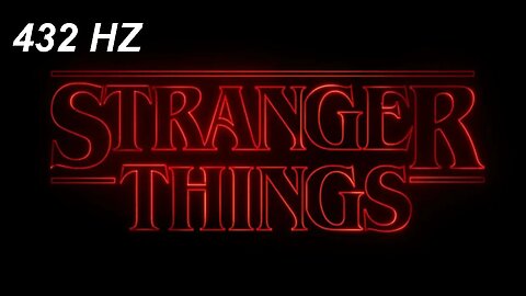 Stranger Things 432hz