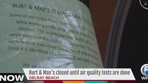 Burt & Max's closed until air quality tests are done