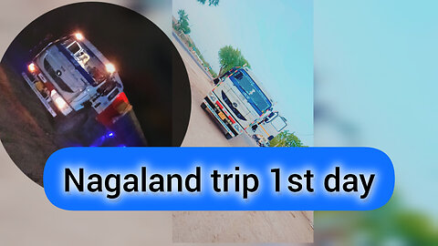 nagaland trip da 1st day