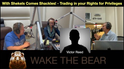 Wake the Bear Radio - Show 50 - With Shekels Comes Shackles!