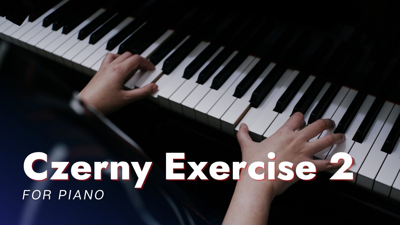 Czerny Exercise 2 For Piano